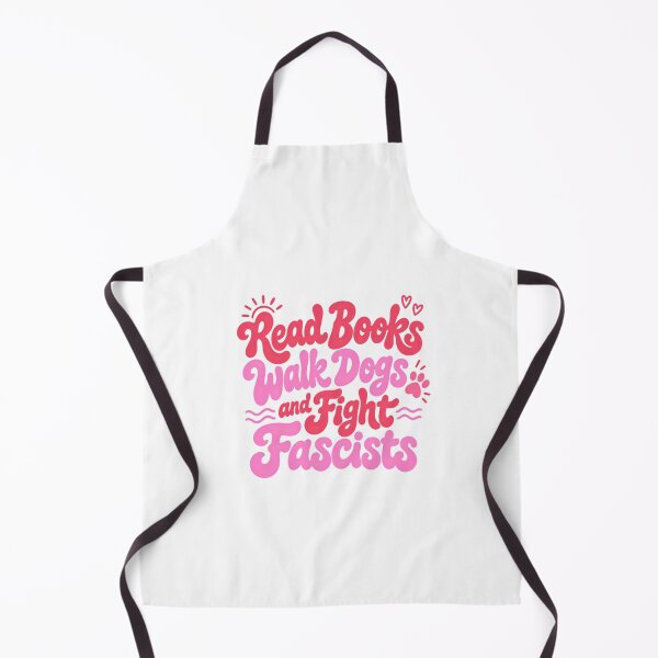 Item preview, Read Books Walk Dogs And Fight Fascists Activism Social Justice Reader Dog Lover designed and sold by SkeletonsDanger.