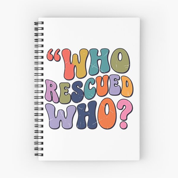 Item preview, Who Rescued Who? Animal Rescue Pet Adoption Dog Cat Parent designed and sold by JonesFlora2025.