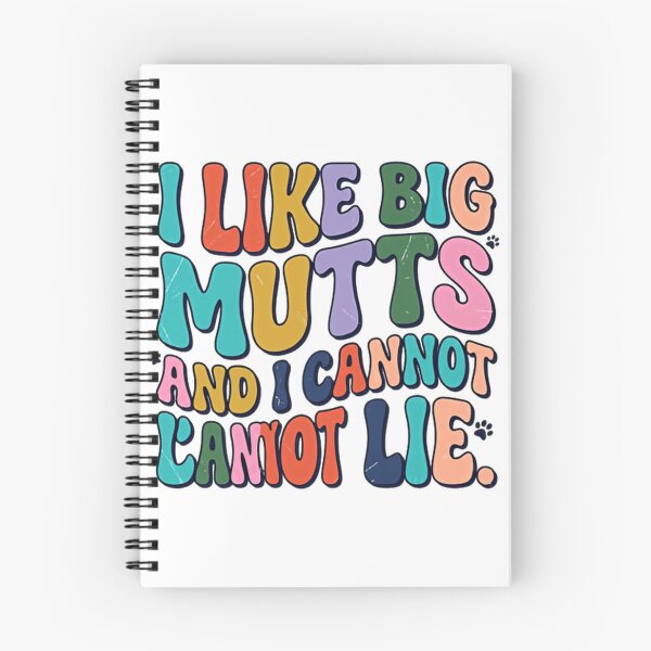 Item preview, I Like Big Mutts And I Cannot Lie Dog Lover Pet Owner Mixed Breed Humor designed and sold by JonesFlora2025.