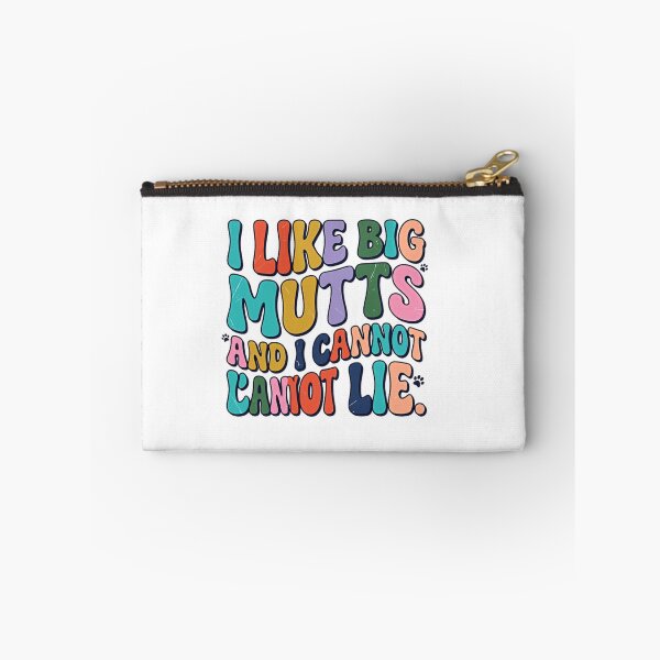Item preview, I Like Big Mutts And I Cannot Lie Dog Lover Pet Owner Mixed Breed Humor designed and sold by JonesFlora2025.