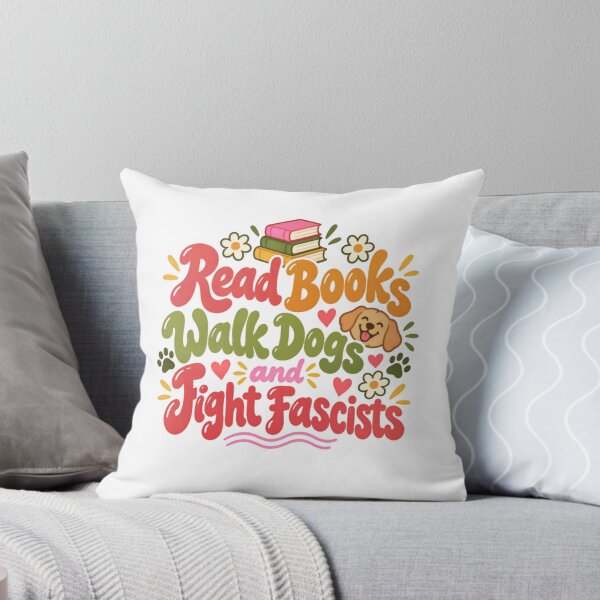 Item preview, Read Books Walk Dogs And Fight Fascists Activist Dog Owner Reader designed and sold by SkeletonsDanger.