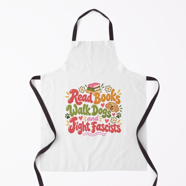 Item preview, Read Books Walk Dogs And Fight Fascists Activist Dog Owner Reader designed and sold by SkeletonsDanger.