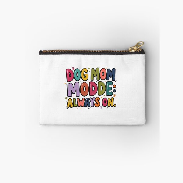 Item preview, Dog Mom Mode: Always On. Pet Parent Dog Lover Women Mother designed and sold by JonesFlora2025.