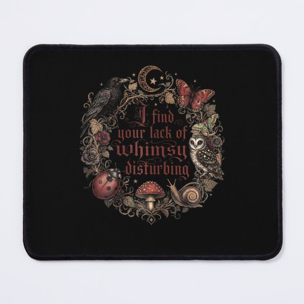 Item preview, I Find Your Lack Of Whimsy Disturbing designed and sold by darriahad.