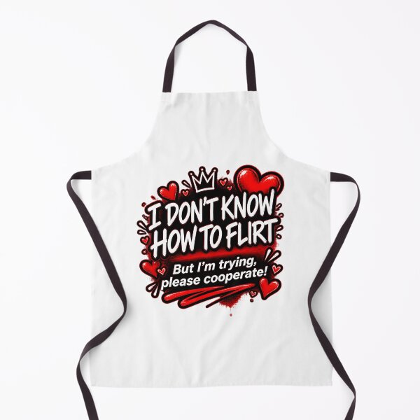 Item preview, Funny Don't Know How to Flirt Quote Design for Social Humor Lovers designed and sold by Tyler Rickard.