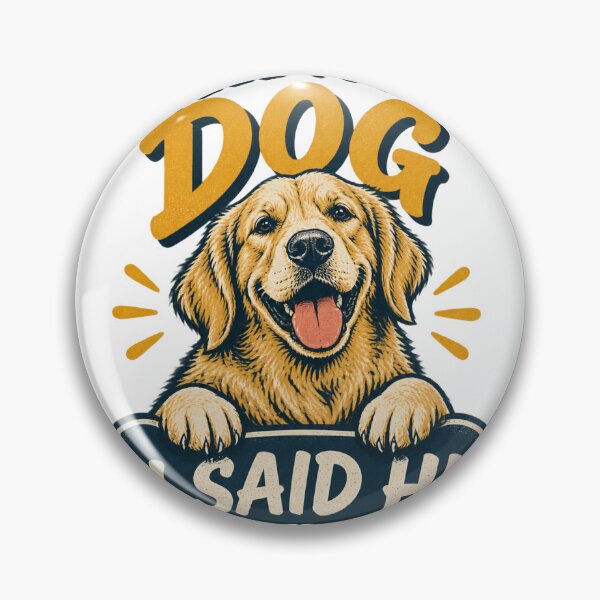 Item preview, Cute and Playful 'Tell Your Dog I Said Hi' Dog Lover Design designed and sold by Navneet Deswal.