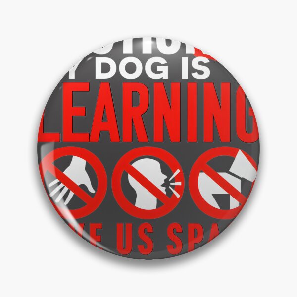 Item preview, Caution Dog Training in Progress - Give Space and Do Not Distract Design designed and sold by kevinmonebiang.