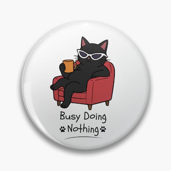 Item preview, Busy Doing Nothing Cool Cat Design designed and sold by FlareCraftStudio.