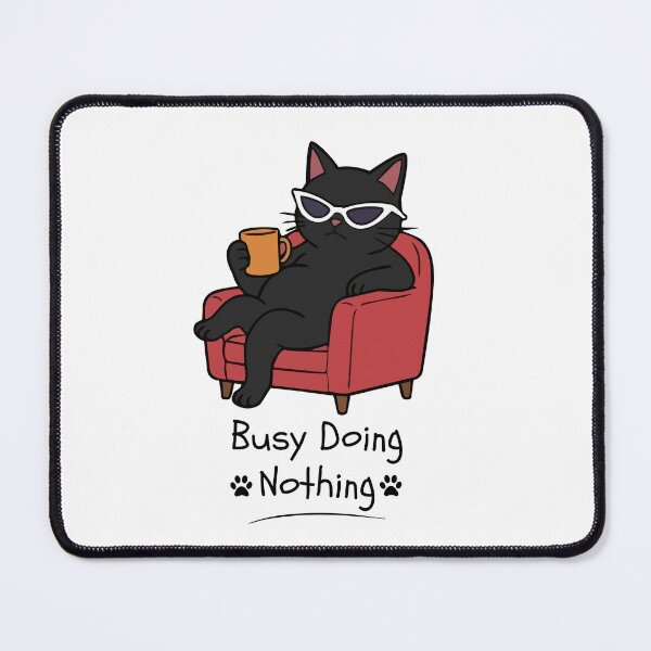 Item preview, Busy Doing Nothing Cool Cat Design designed and sold by FlareCraftStudio.