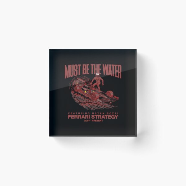 Item preview, Must Be The Water Ferrari Strategy designed and sold by erteltslappyr.