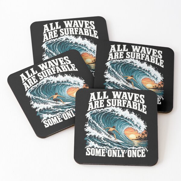 Item preview, All Waves Are Surfable Surfing Statement designed and sold by elderberry.