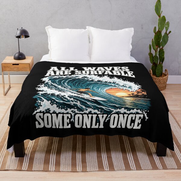 Item preview, All Waves Are Surfable Surfing Statement designed and sold by elderberry.