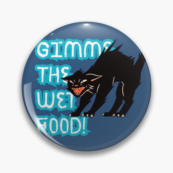 Item preview, Gimme The Wet Food Black Cat designed and sold by harryordinary.