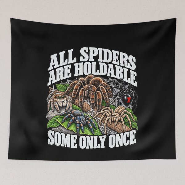 Item preview, Spider Dark Humor All Are Holdable Some Only Once designed and sold by elderberry.