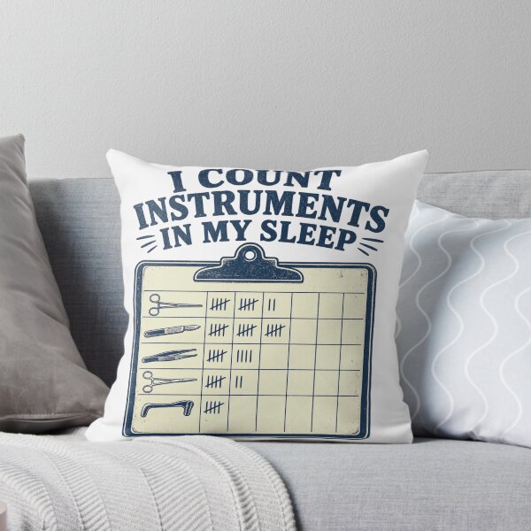 Item preview, I Count Instruments In My Sleep Surgical Tech designed and sold by BoosterShop.