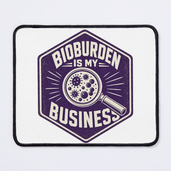 Artikelvorschau, Bioburden Is My Business Sterilgutaufbereitung entworfen und verkauft von BoosterShop.