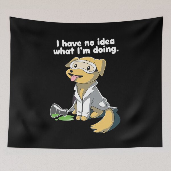 Item preview, Funny Dog Scientist I Have No Idea What Im Doing designed and sold by RaleigGerhold.