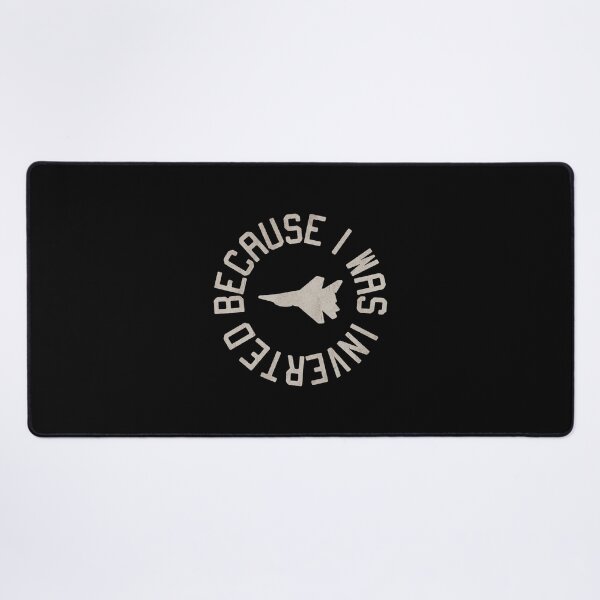 Item preview, Because I Was Inverted Top Gun Fighter Jet Art designed and sold by dikamanyun.