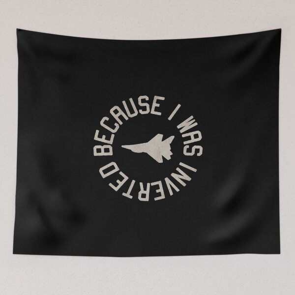 Item preview, Because I Was Inverted Top Gun Fighter Jet Art designed and sold by dikamanyun.
