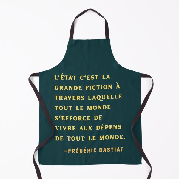 Item preview, Frédéric Bastiat quote: L'État c'est la grande fiction à travers laquelle tout le monde s'efforce de vivre aux dépens de tout le monde. designed and sold by artbleed.