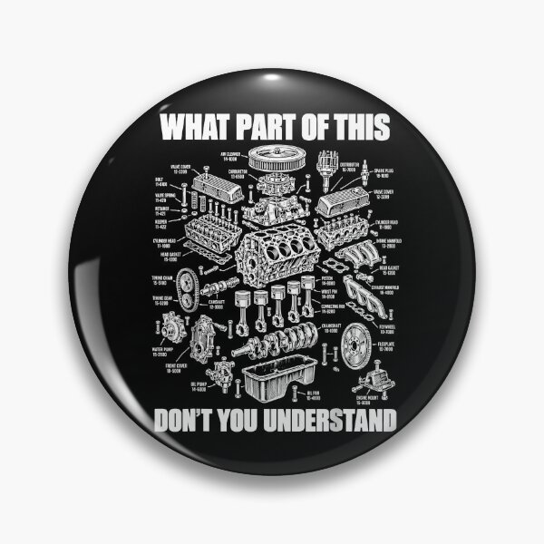 Item preview, What Part Of This Dont You Understand Classic Engine Parts Diagram Mechanic Apparel designed and sold by slmfams.
