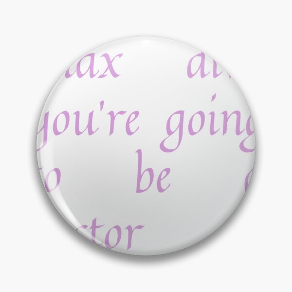 Item preview,  "relax diva, you're going to be a doctor" sticker in purple designed and sold by medievalfont.