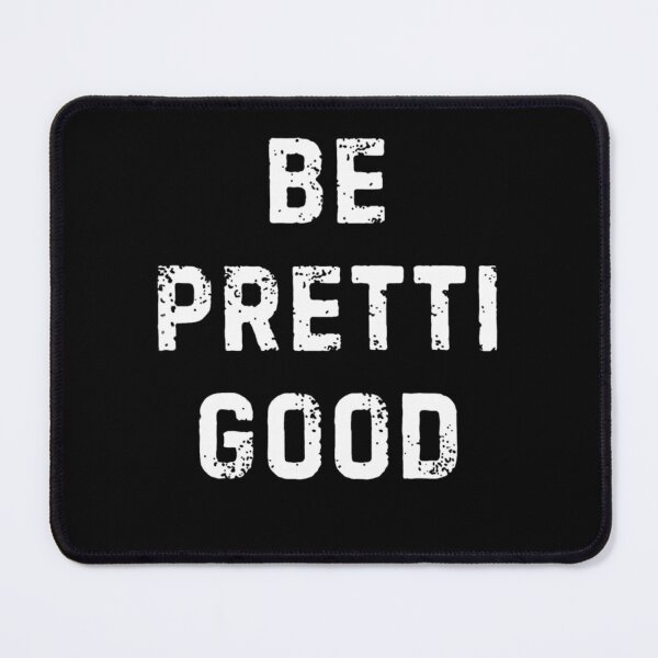 Item preview, Be Pretti Good Anti ICE Resist Abolish ICE Protest Anti Maga Be Pretti Good designed and sold by loveconfident.