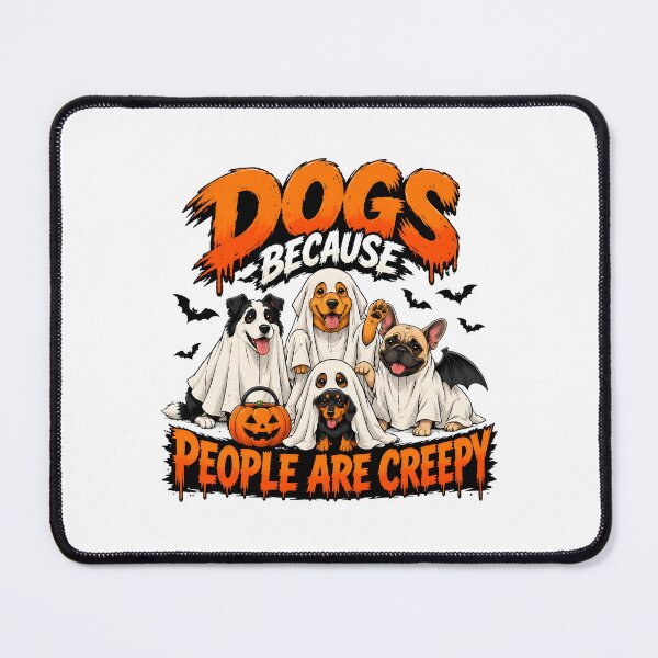 Item preview, Dogs Because People Are Creepy Halloween Ghost Dogs designed and sold by Dmo3HarkoArt.