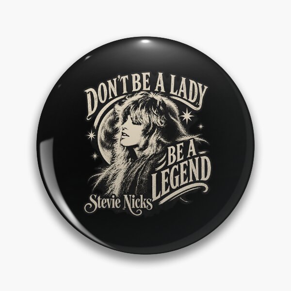 Item preview, Don't Be A Lady Be A Legend Stevie Nicks Music Style designed and sold by bravelifes.