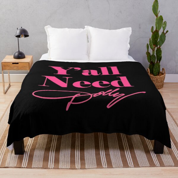 Item preview, Y'all Need Dolly Parton designed and sold by KaylaRob311870.