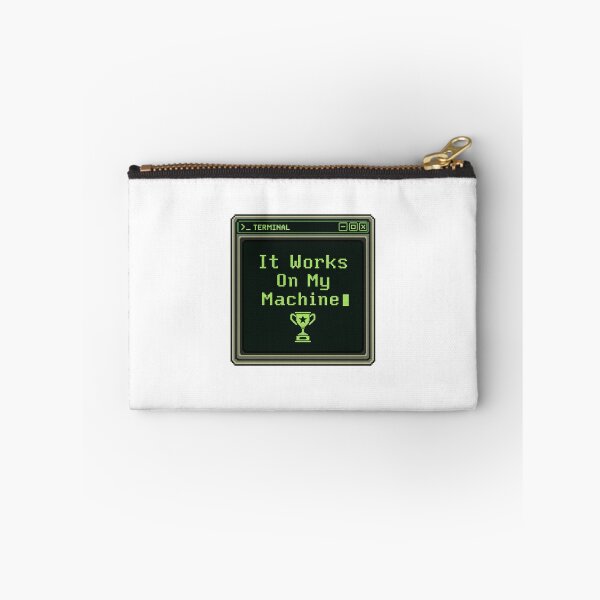 Item preview, It works on My Machine designed and sold by roberthahn2018.