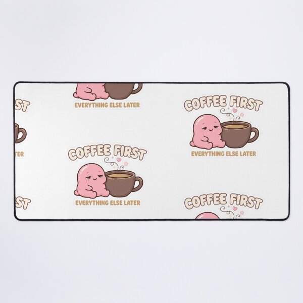 Item preview, Coffee First Everything Else Later – Cute Coffee Lover Design designed and sold by Sweet Blob Co.