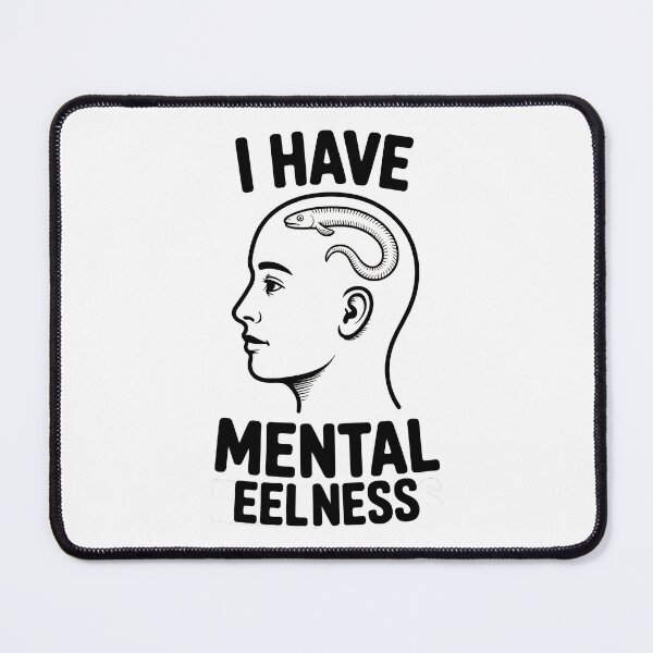 Item preview, I Have Mental Eelness – Absurd Pun Illustration Design designed and sold by LoFizzy.