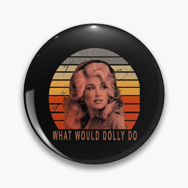 Item preview, What Would Dolly Do Quote Love designed and sold by navidiganzhiy.