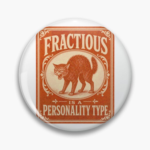 Item preview, Fractious Is A Personality Type Vet Tech Cat designed and sold by BoosterShop.