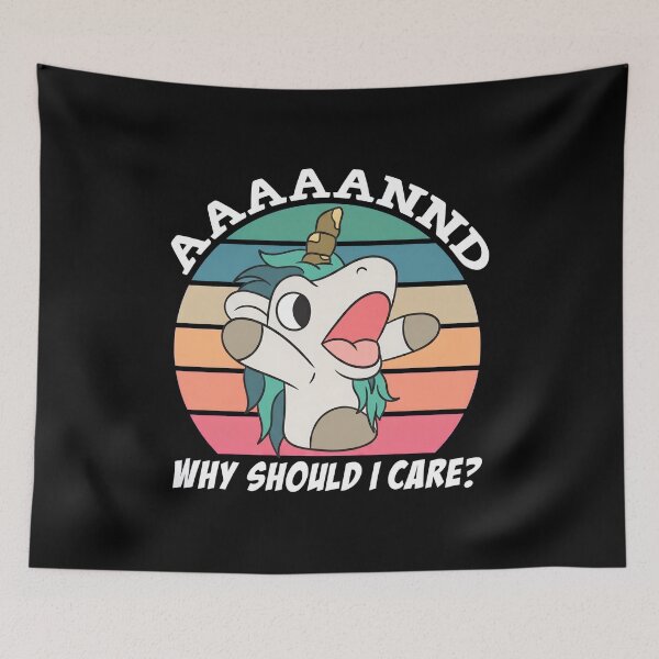 Item preview, Unicorn Screaming Aaaand Why Should I Care designed and sold by REETALOX.