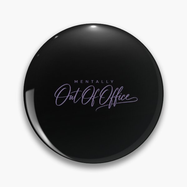 Item preview, Mentally Out Of Office Burnout Humor designed and sold by PhylonBoxx.