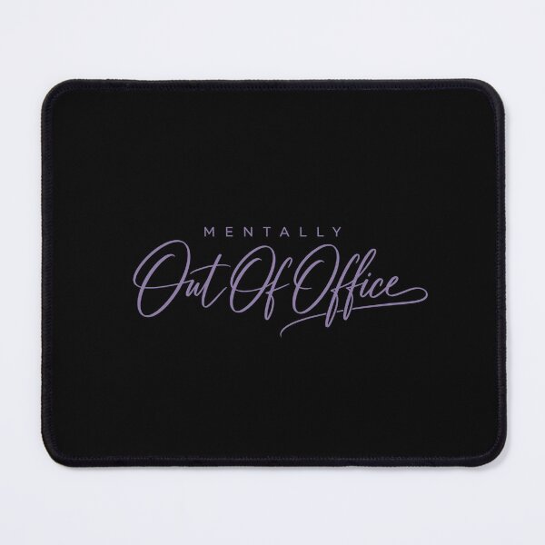 Item preview, Mentally Out Of Office Burnout Humor designed and sold by PhylonBoxx.