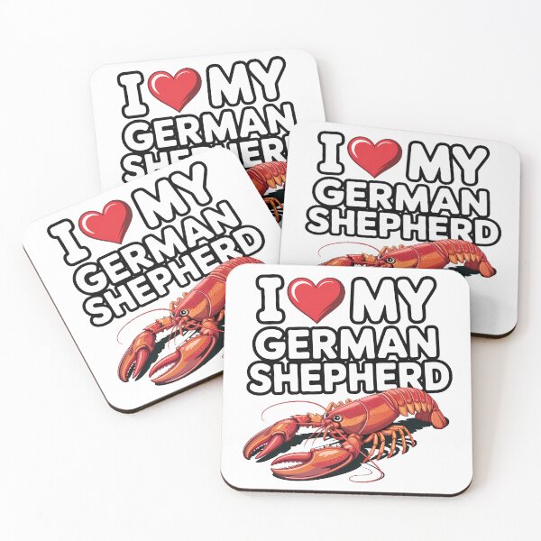 Item preview, I Love My German Shepherd – Absurd Lobster Meme Design designed and sold by LoFizzy.