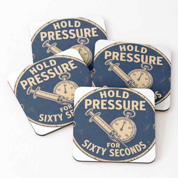 Item preview, Hold Pressure For Sixty Seconds Vet Tech Sign designed and sold by BoosterShop.