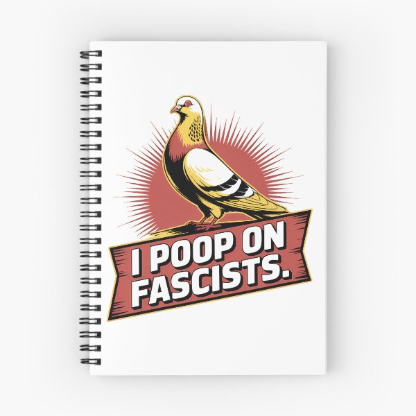 Item preview, I Poop On Fascists – Political Pigeon Statement Design designed and sold by LoFizzy.