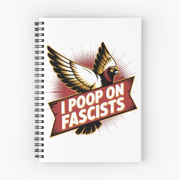 Item preview, I Poop On Fascists – Political Pigeon Statement Design designed and sold by LoFizzy.