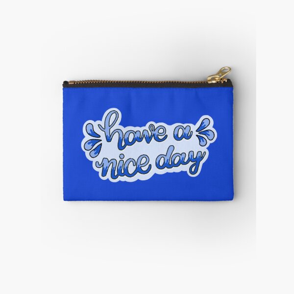 Item preview, Have A Nice Day designed and sold by Lunacreativetime.