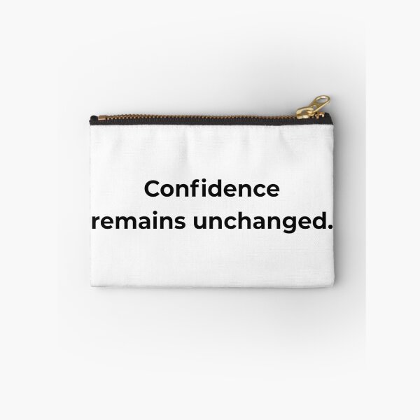 Item preview, Confidence remains unchanged. designed and sold by MPSTUDIOPL.