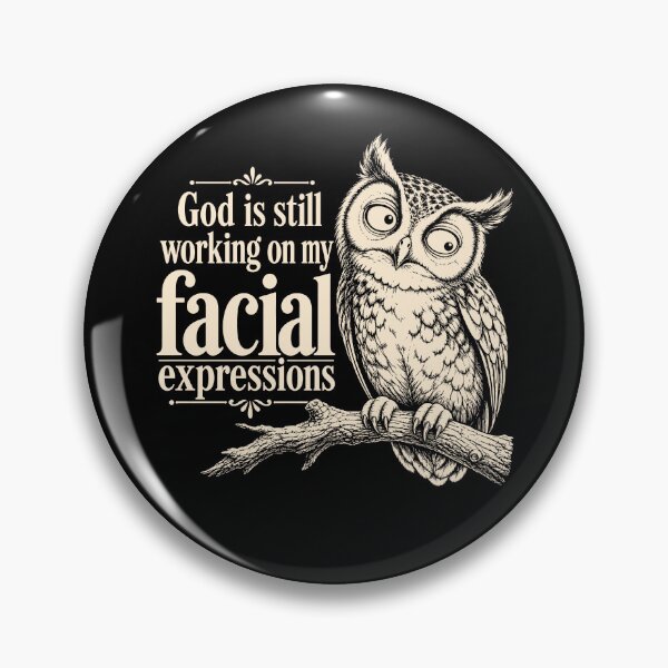Item preview, God Is Still Working On My Facial Expressions designed and sold by hannartbaker.