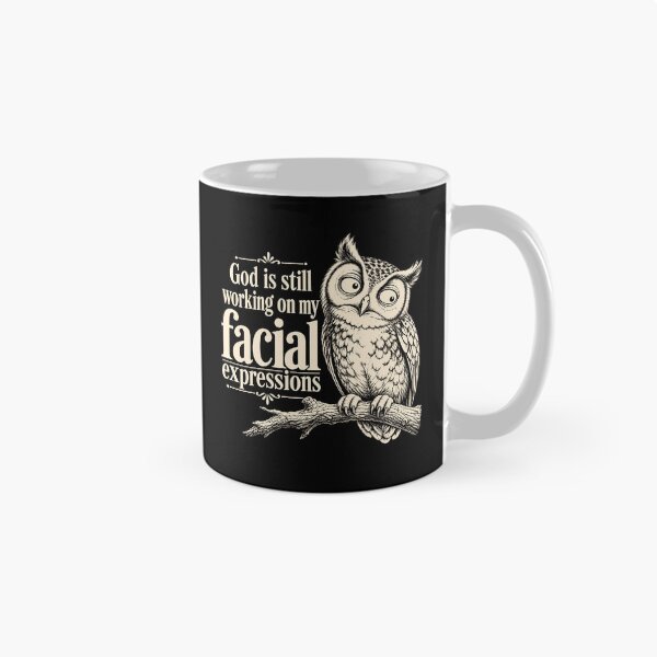 Item preview, God Is Still Working On My Facial Expressions designed and sold by hannartbaker.