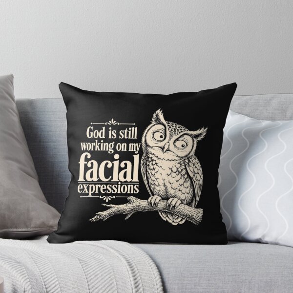 Item preview, God Is Still Working On My Facial Expressions designed and sold by hannartbaker.