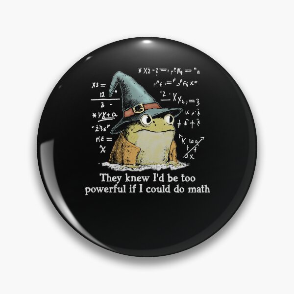 Item preview, They Knew I'd Be Too Powerful If I Could Do Math designed and sold by kashiart.