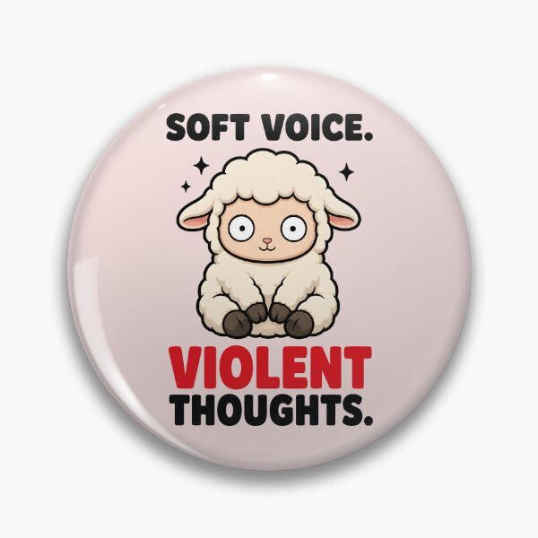 Item preview,  Soft Voice Violent Thoughts Cute Sheep Funny Dark Humor designed and sold by Emmatshirt1.