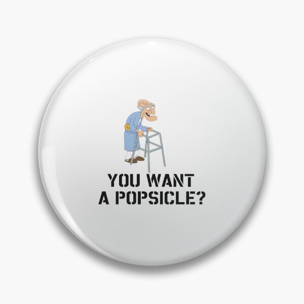 Item preview, Funny Old Man You Want A Popsicle Quote Design designed and sold by OlafZemlak.